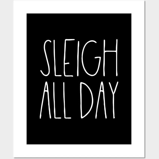 Sleigh all day Wall Art by LemonBox